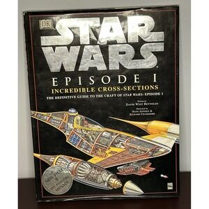 Star Wars Episode I Incredible Cross-Sections DK Hardcover 1st Edition 1999 Book